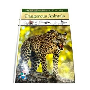 Dangerous Animals: A Childs First Library of Learning - Hardcover See Pics
